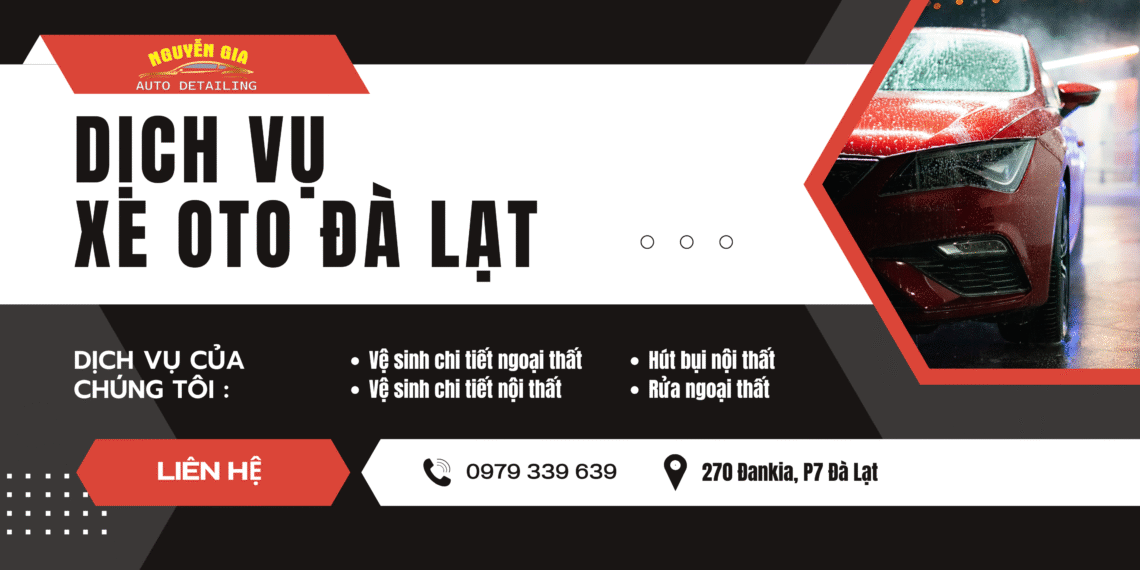 Rửa xe Đà Lạt - Nguyễn Gia Auto